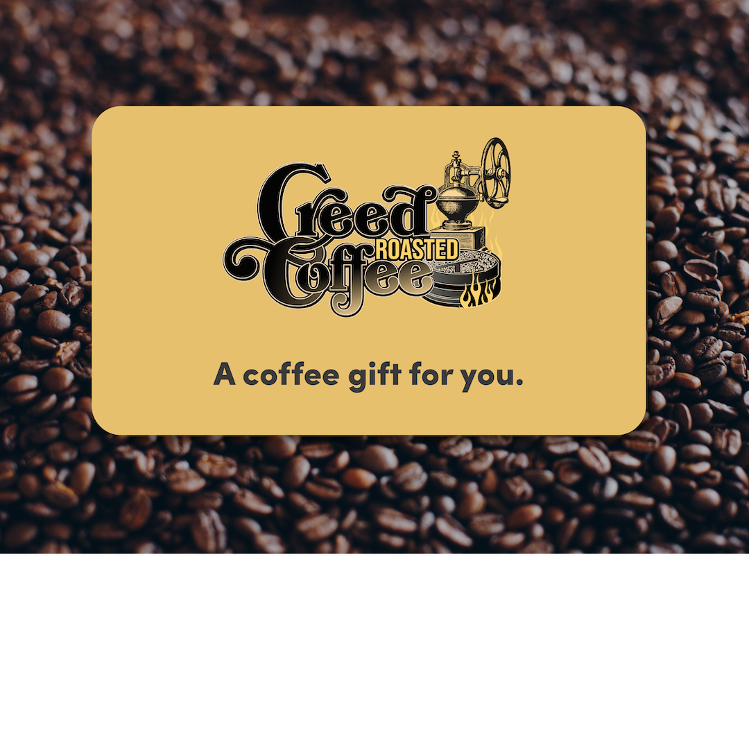 Creed Roasted Coffee E-Giftcard